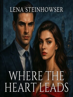 cover image of Where the Heart Leads